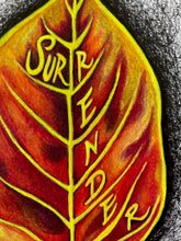Load image into Gallery viewer, "Surrender Autumn Leaf" - drawing