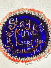 Load image into Gallery viewer, &quot;Stay Kind&quot; painted quote
